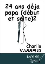 24 ans déja papa (début et suite)2