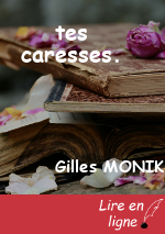 tes caresses.