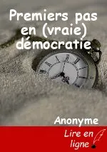 Premiers pas en (vraie) démocratie