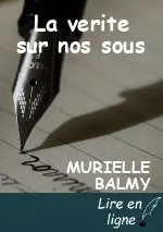 La verite sur nos sous