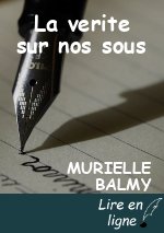 La verite sur nos sous
