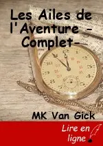 Les Ailes de l'Aventure -Complet-