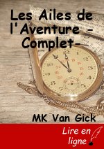 Les Ailes de l'Aventure -Complet-