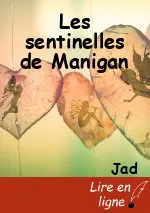 Les sentinelles de Manigan