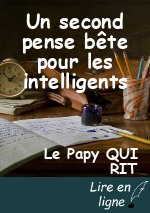 Un second pense bête pour les intelligents