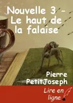 Nouvelle 3 - Le haut de la falaise