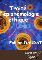 Traité d'épistémologie éthique