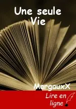 Une seule Vie