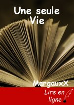 Une seule Vie