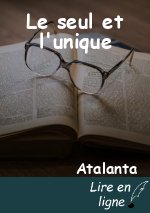 Le seul et l'unique