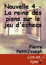 Nouvelle 4 - La reine des pions sur le jeu d'échecs