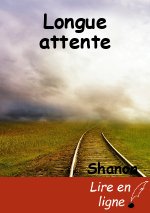 Longue attente