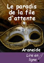 Le paradis de la file d'attente