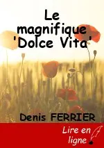 Le magnifique 'Dolce Vita'