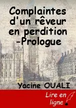 Complaintes d'un rêveur en perdition -Prologue