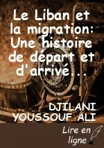 Le Liban et la migration: Une histoire de départ et d'arrivée