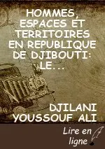 HOMMES, ESPACES ET TERRITOIRES EN REPUBLIQUE DE DJIBOUTI: LE GOLFE DE TADJOURAH