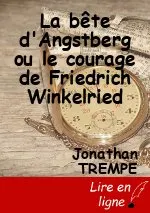 La bête d'Angstberg ou le courage de Friedrich Winkelried