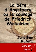 La bête d'Angstberg ou le courage de Friedrich Winkelried