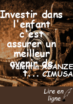Investir dans l'enfant c'est assurer un meilleur avenir de toute une nation