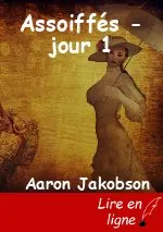 Assoiffés - jour 1