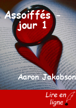 Assoiffés - jour 1