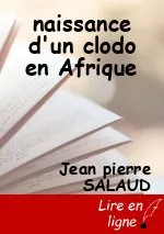 naissance d'un clodo en Afrique