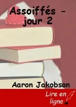 Assoiffés - jour 2