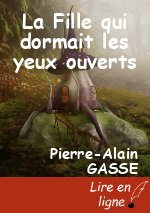 La Fille qui dormait les yeux ouverts