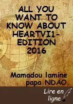 ALL YOU WANT TO KNOW ABOUT HEARTVI1- EDITION 2016
