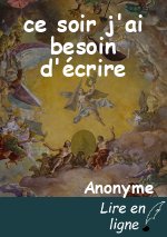 ce soir j'ai besoin d'écrire