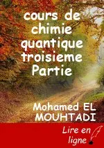 cours de chimie quantique troisieme  Partie