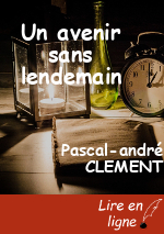 Un avenir sans lendemain