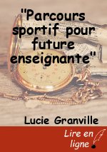 "Parcours sportif pour future enseignante"