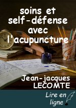 soins et self-défense avec l'acupuncture