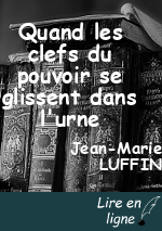 Quand les clefs du pouvoir se glissent dans l'urne
