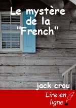 Le mystère de la "French"