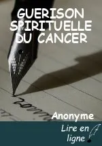 GUERISON SPIRITUELLE DU CANCER