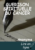 GUERISON SPIRITUELLE DU CANCER