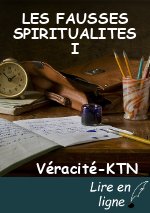 LES FAUSSES SPIRITUALITES I