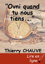 "Ovni quand tu nous tiens..."