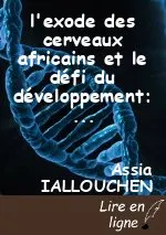 l'exode des cerveaux africains et le défi du développement: la marche à rebours