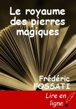 Le royaume des pierres magiques