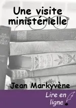 Une visite ministérielle