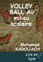 VOLLEY BALL Au milieu scolaire