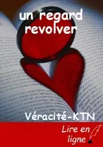 un regard revolver