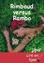 Rimbaud versus Rambo