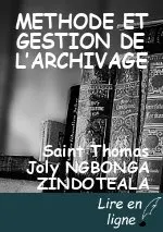 METHODE ET GESTION DE L’ARCHIVAGE