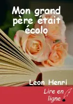 Mon grand père était écolo