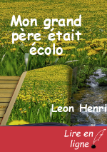 Mon grand père était écolo
